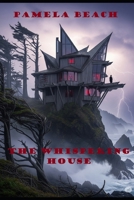The Whispering House B0FLF4NQCR Book Cover