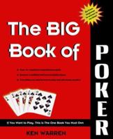 The Big Book of Poker : A big,easy, and fun guide to winning 158042113X Book Cover