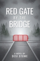 Red Gate By The Bridge B0FF3D2XKX Book Cover