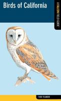 Birds of California: A Falcon Field Guide (Falcon Field Guide Series) 0762774177 Book Cover