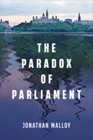 The Paradox of Parliament 1487550995 Book Cover