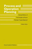 Process and Operation Planning: Revised Edition of the Principles of Process Planning: A Logical Approach 1402016530 Book Cover