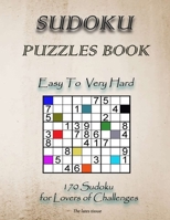 Sudoku Puzzles Book Easy to Very Hard: Adults brain teasing puzzles , 170 sudoku for lovers of challenges , eddition 2020 - Includes Solutions B0863R7JLC Book Cover