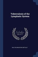 Tuberculosis of the Lymphatic System 1022202731 Book Cover