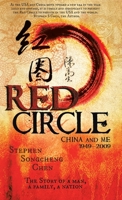 Red Circle: China and Me 1949-2009 1449033652 Book Cover