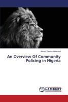 An Overview Of Community Policing in Nigeria 3844356177 Book Cover
