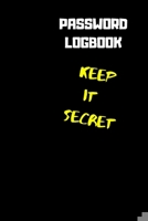 Password Logbook: Organizer for all your Internet Password, Easy Password Tracker: 100 pages Keep Your Password Secret 1652309047 Book Cover