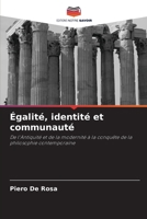 Égalité, identité et communauté (French Edition) 6207772857 Book Cover