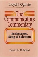 Ecclesiastes, Song of Solomon (Mastering the Old Testament, Vol 15b) 0849935601 Book Cover