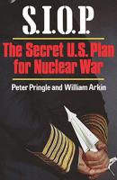 SIOP, the secret U.S. plan for nuclear war 0722170289 Book Cover