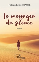 Le messager du silence (French Edition) 2336553074 Book Cover