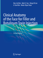 Clinical Anatomy of the Face for Filler and Botulinum Toxin Injection 9819971322 Book Cover