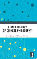 A Brief History of Chinese Philosophy 1032667230 Book Cover