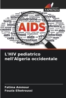 L'HIV pediatrico nell'Algeria occidentale 6205876302 Book Cover