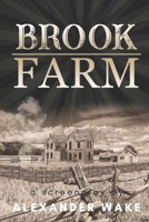 Brook Farm B08F6X4RFS Book Cover