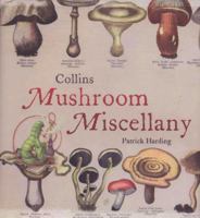 Collins Mushroom Miscellany 0007284640 Book Cover