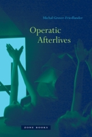 Operatic Afterlives 1935408062 Book Cover