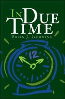 In Due Time 0595249140 Book Cover