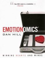 Emotionomics: Leveraging Emotions for Business Success 1592981828 Book Cover