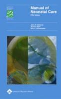 Manual Of Neonatal Care 0781735998 Book Cover