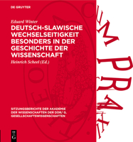 Deutsch-Slawische Wechselseitigkeit Besonders in Der Geschichte Der Wissenschaft 3112771826 Book Cover