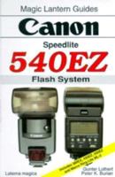 Canon 540Ez Flash System 1883403308 Book Cover