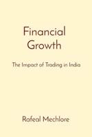 Financial Growth: The Impact of Trading in India 8196724160 Book Cover
