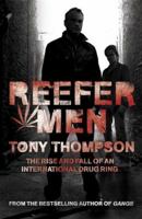 Reefer Men: The Rise and Fall of a Billionaire Drug Ring 0340899336 Book Cover