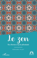 Le zen: Un chemin vers la plénitude (Souffle Bouddhique) (French Edition) 2343216460 Book Cover