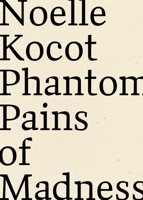 Phantom Pains of Madness 1940696305 Book Cover