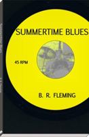 Summertime Blues 0983820155 Book Cover