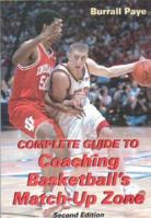 Complete Guide to Coaching Basketball's Match-Up Zone 1585186570 Book Cover