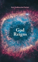 God Reigns B0GWRVFSTZ Book Cover