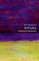 Ritual: A Very Short Introduction 0199943524 Book Cover
