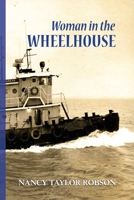 Woman in the Wheelhouse 0870333313 Book Cover