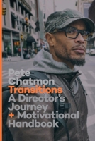 Transitions: A Director’s Journey and Motivational Handbook 161593331X Book Cover