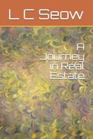 A Journey in Real Estate 1079880275 Book Cover