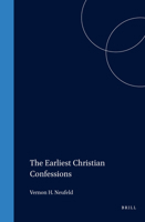 Earliest Christian Confessions 9004015515 Book Cover