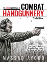 Gun Digest Book of Combat Handgunnery, 7th Edition 1951115201 Book Cover