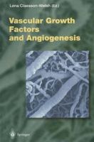 Vascular Growth Factors and Angiogenesis 3642641954 Book Cover