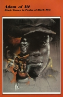 Adam of Ife: Black Women in Praise of Black Men (Lotus Poetry) 0916418804 Book Cover