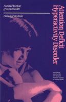 Attention Deficit Hyperactivity Disorder 0160452570 Book Cover