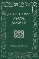 Self Love Made Simple 1535148020 Book Cover