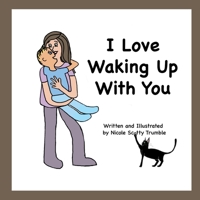 I Love Waking up with You 1735581801 Book Cover