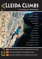 Lleida climbs - Catalunya: Selected sport climbs in the province of Lleida 0956700624 Book Cover