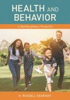 Health and Behavior: A Multidisciplinary Perspective 1442274077 Book Cover