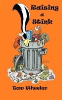 Raising a Stink B08DSS7NKX Book Cover