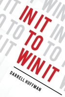 In It to Win It 1954966083 Book Cover