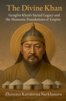The Divine Khan B0FCFK5H3T Book Cover