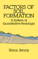 Factors of Soil Formation: A System of Quantitative Pedology 0486681289 Book Cover